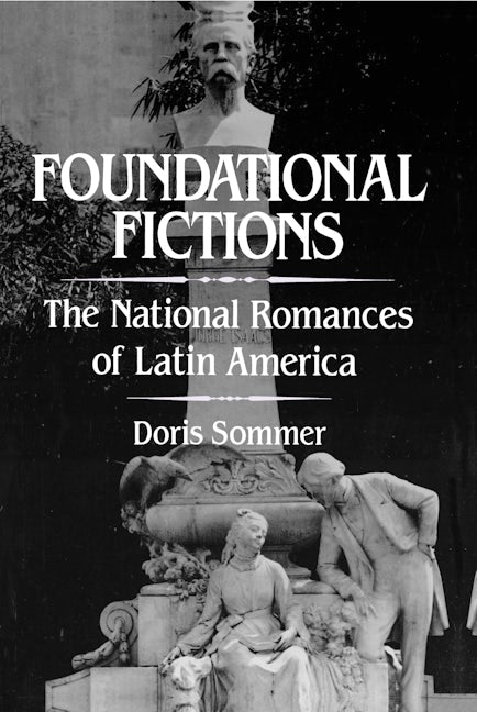 Book cover image for Foundational Fictions ISBN: 9780520082854